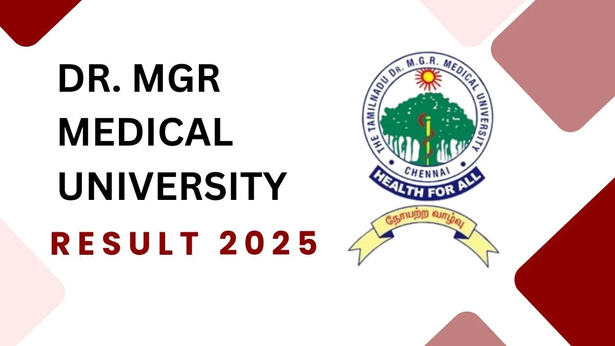 Tamil Nadu Dr. MGR Medical University Results 2025 Released - Download M.Sc and BOT Results