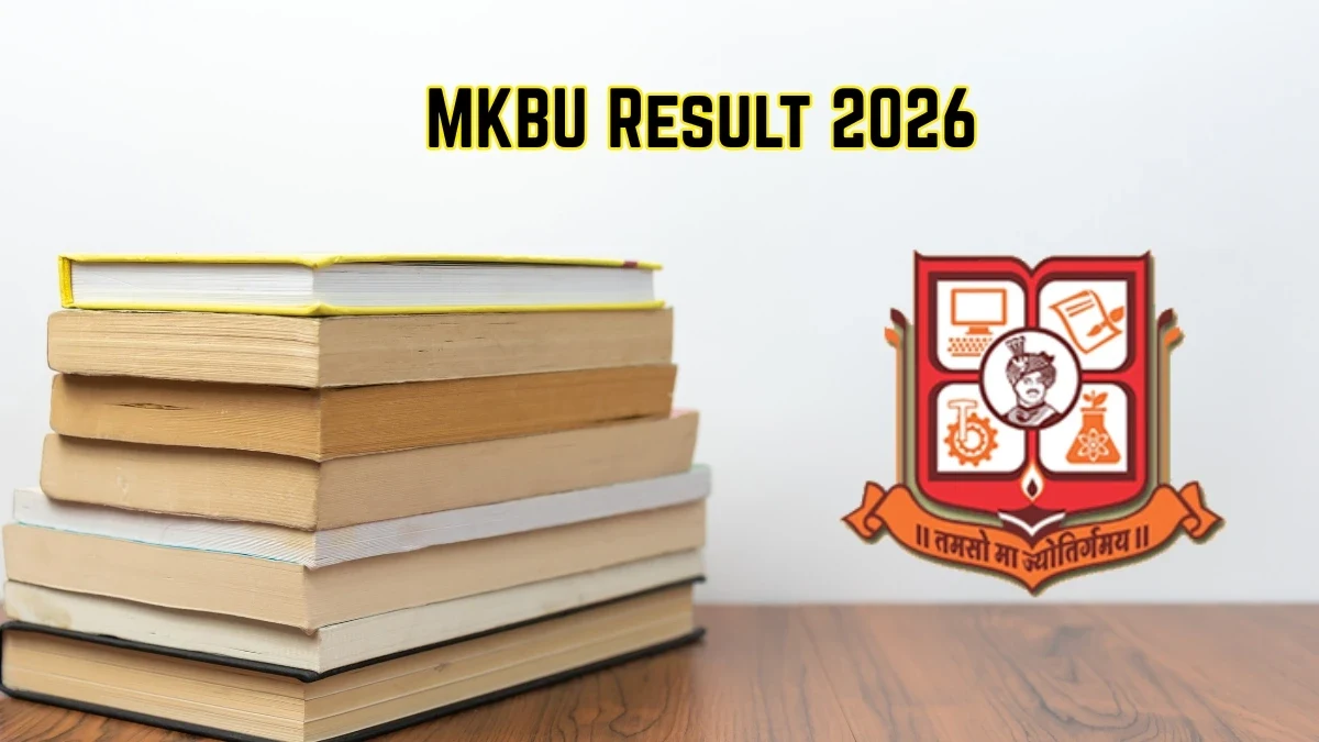 MKBU Result 2026 Declared: Download B.Com 1st Semester Results at mkbhavuni.edu.in