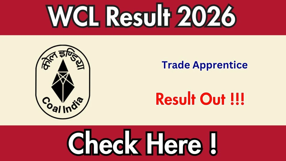 WCL Trade Apprentice Result 2026: Merit List & IME Schedule Download @westerncoal.in