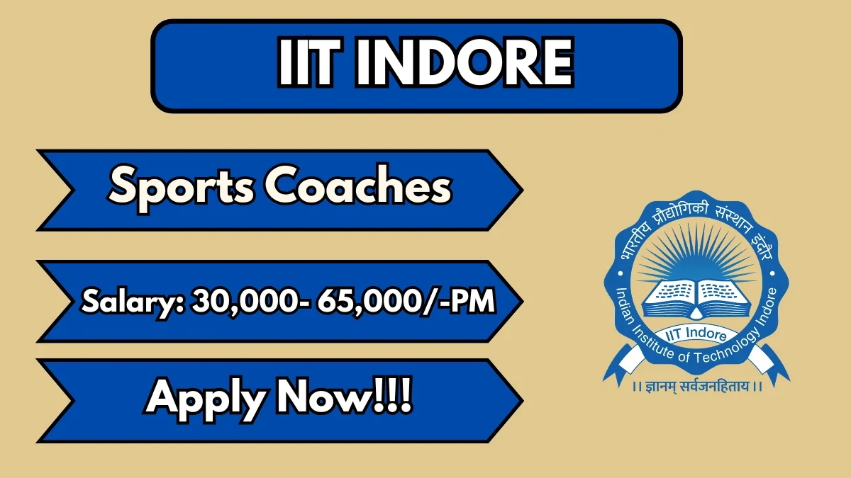 IIT Indore Recruitment 2026: Walk-in for Part-Time Sports Coaches Posts