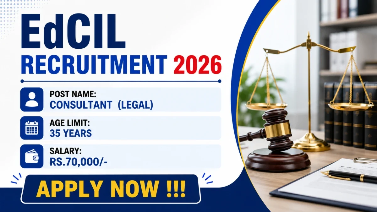 EdCIL Consultant (Legal) Recruitment 2026: Apply Online for 10 Posts