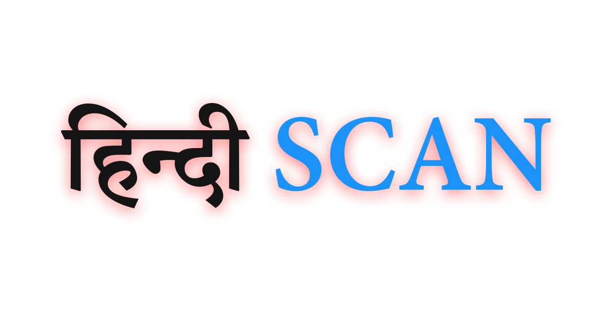 Hindi Scan Stay updated with the latest news and happenings